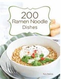 Cover: 200 Ramen Noodle Dishes - Gibbs M. Smith Inc