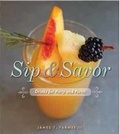 Cover: Sip and Savor - Gibbs M. Smith Inc