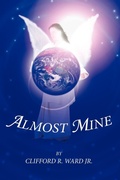 Abbildung von: Almost Mine - AuthorHouse