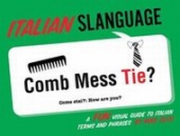 Enlarge image Cover: Italian Slanguage - Gibbs M. Smith Inc