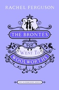 Cover: The Brontes Went to Woolworths - Bloomsbury Publishing PLC