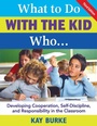 Cover: What to Do With the Kid Who... - Corwin Press Inc