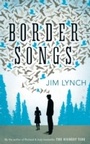 Cover: Border Songs - Bloomsbury Publishing PLC