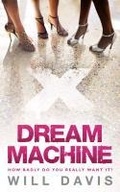 Cover: Dream Machine - Bloomsbury Publishing PLC