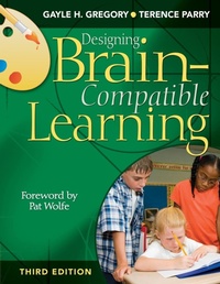 Enlarge image Cover: Designing Brain-Compatible Learning - Corwin Press Inc