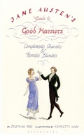 Cover: Jane Austen's Guide to Good Manners - Bloomsbury Publishing PLC