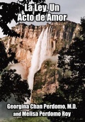 Bild: La Ley, Un Acto De Amor - AuthorHouse