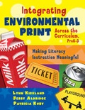 Cover: Integrating Environmental Print Across the Curriculum, PreK-3 - Corwin Press Inc