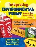 Cover: Integrating Environmental Print Across the Curriculum, PreK-3 - Corwin Press Inc