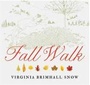 Cover: Fall Walk - Gibbs M. Smith Inc
