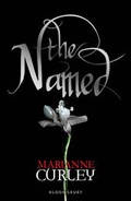 Cover: The Named (rejacketed) - Bloomsbury Publishing PLC