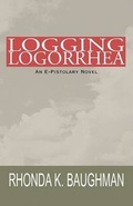 Cover: Logging Logorrhea - Xlibris Corporation