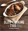 Cover: Slow Cooking for Two - Gibbs M. Smith Inc