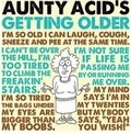 Cover: Aunty Acid's Getting Older - Gibbs M. Smith Inc