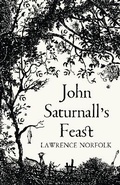 Cover: John Saturnall's Feast - Bloomsbury Publishing PLC