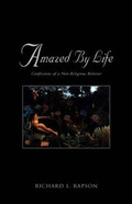 Cover: Amazed by Life - Xlibris Corporation