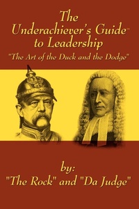 Enlarge image Cover: The Underachiever's GuideT to Leadership - AuthorHouse