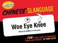 Enlarge image Cover: More Chinese Slanguage - Gibbs M. Smith Inc