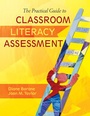 Cover: The Practical Guide to Classroom Literacy Assessment - Corwin Press Inc