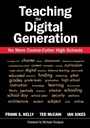 Cover: Teaching the Digital Generation - Corwin Press Inc