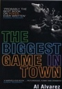 Cover: The Biggest Game in Town - Bloomsbury Publishing PLC
