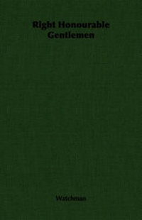 Enlarge image Cover: Right Honourable Gentlemen - Read Books