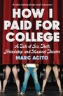 Cover: How I Paid for College - Bloomsbury Publishing PLC