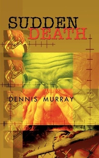 Enlarge image Cover: Sudden Death - AuthorHouse
