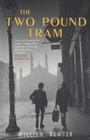 Cover: The Two Pound Tram - Bloomsbury Publishing PLC