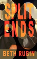 Cover: Split Ends - AuthorHouse