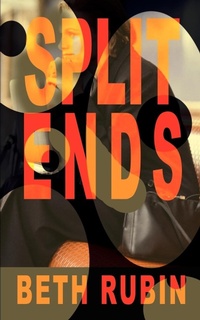 Enlarge image Cover: Split Ends - AuthorHouse