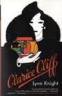 Cover: Clarice Cliff - Bloomsbury Publishing PLC