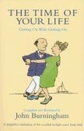 Cover: The Time of Your Life - Bloomsbury Publishing PLC