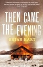 Cover: Then Came the Evening - Bloomsbury Publishing PLC