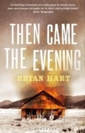 Cover: Then Came the Evening - Bloomsbury Publishing PLC