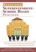 Cover: Effective Superintendent-School Board Practices - Corwin Press Inc