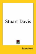 Cover: Stuart Davis - Kessinger Publishing Co
