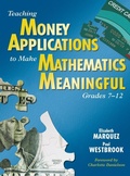 Cover: Teaching Money Applications to Make Mathematics Meaningful, Grades 7-12 - Corwin Press Inc