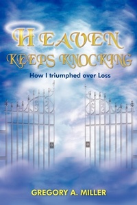 Enlarge image Cover: Heaven Keeps Knocking - AuthorHouse