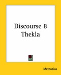 Cover: Discourse 8 Thekla - Kessinger Publishing Co