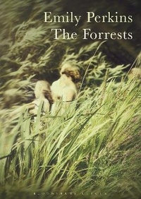 Enlarge image Cover: The Forrests - Bloomsbury Circus