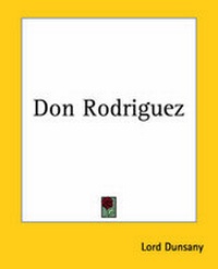 Enlarge image Cover: Don Rodriguez - Kessinger Publishing Co