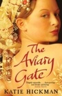 Cover: The Aviary Gate - Bloomsbury Publishing PLC
