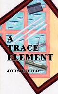 Cover: A Trace Element - AuthorHouse