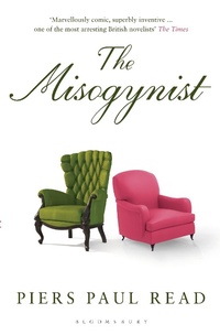 Enlarge image Cover: The Misogynist - Bloomsbury Publishing PLC