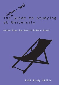 Enlarge image Cover: The Stress-Free Guide to Studying at University - SAGE Publications Inc