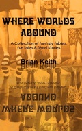 Cover: Where Worlds Abound - AuthorHouse