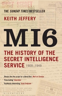 Enlarge image Cover: MI6 - Bloomsbury Publishing PLC