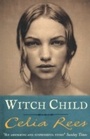 Cover: Witch Child - Bloomsbury Childrens Books