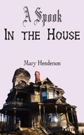 Cover: A Spook In the House - AuthorHouse